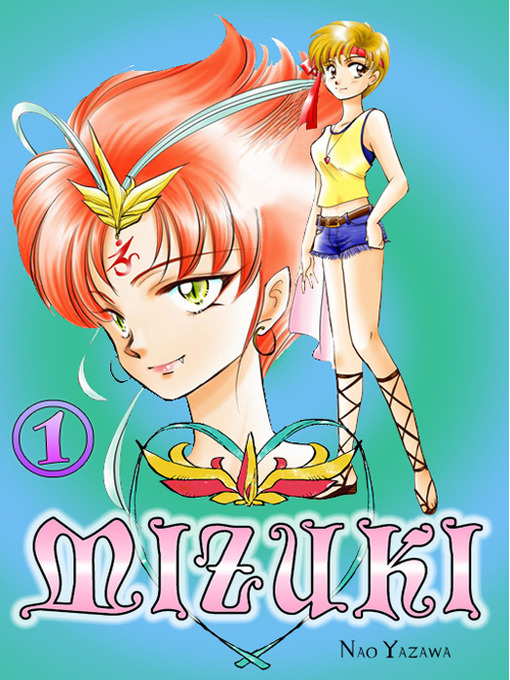 Title details for Mizuki, Volume 1 by Nao Yazawa - Available